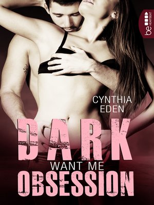 cover image of Dark Obsession--Want me